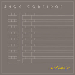 Shoc Corridor A Blind Sign USED VINYL 12INCH 33 S RPM EP REISSUE