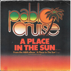 Pablo Cruise A Place In The Sun / El Verano USED VINYL 7INCH 45 RPM STYRENE STEREO