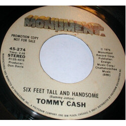 Tommy Cash Six Feet Tall And Handsome USED VINYL 7INCH 45 RPM PROMO