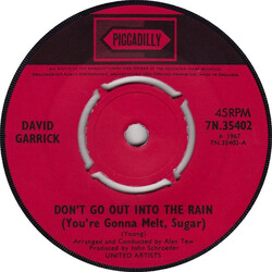 David Garrick Don't Go Out Into The Rain (You're Gonna Melt, Sugar) USED VINYL 7INCH 45 RPM SINGLE