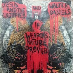 Jesus & The Groupies / Walter Daniels Weapons Nature Provided Vinyl LP USED