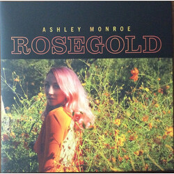 Ashley Monroe Rosegold Vinyl LP USED