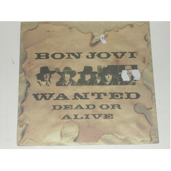 Bon Jovi Wanted Dead Or Alive USED VINYL 7INCH SINGLE 45 RPM