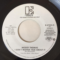 Mickey Thomas I Don´t Wanna Talk About It Vinyl 7" USED