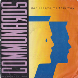 The Communards / Sarah Jane Morris Don't Leave Me This Way USED VINYL 7INCH 45 RPM SINGLE STEREO