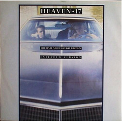Heaven 17 The Ballad Of Go Go Brown (Extended Version) VINYL 12" USED