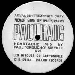Paul Haig Never Give Up (Party, Party) USED VINYL 12INCH PROMO