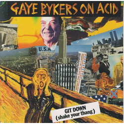 Gaye Bykers On Acid Git Down (Shake Your Thang) VINYL 7" USED