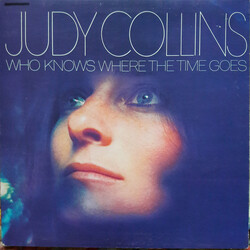 Judy Collins Who Knows Where The Time Goes Vinyl LP USED