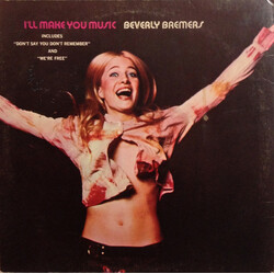 Beverly Bremers I'll Make You Music Vinyl LP USED