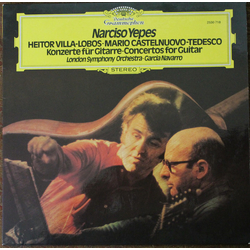 Narciso Yepes / London Symphony Orchestra / Garcia Navarro / Heitor Villa-Lobos / Mario Castelnuovo-Tedesco Konzerte Für Gitarre = Concertos For Guita