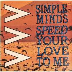 Simple Minds Speed Your Love To Me USED VINYL 7INCH SINGLE