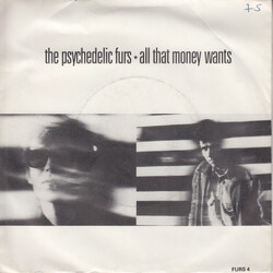 The Psychedelic Furs All That Money Wants USED VINYL 7INCH SINGLE