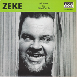 Zeke Jack Torrance b/w Evil Dead / Let's Go Vinyl 7" USED