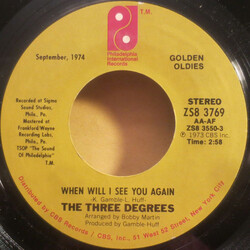 The Three Degrees When Will I See You Again / Dirty Ol' Man USED VINYL 7INCH 45 RPM SINGLE STYRENE STEREO