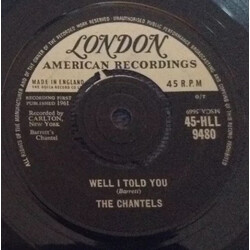 The Chantels Still / Well I Told You USED VINYL 7INCH 45 RPM SINGLE