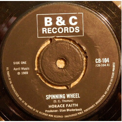 Horace Faith Spinning Wheel USED VINYL 7INCH SINGLE