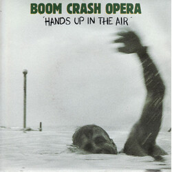 Boom Crash Opera Hands Up In The Air VINYL 7" USED