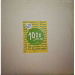 1000 Clowns Not The Greatest Rapper USED VINYL 12INCH PROMO 33 S RPM