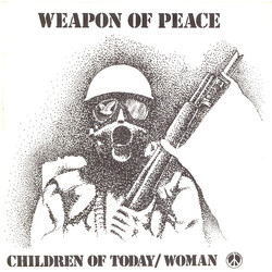 Weapon Of Peace Children Of Today / Woman USED VINYL 7INCH 45 RPM