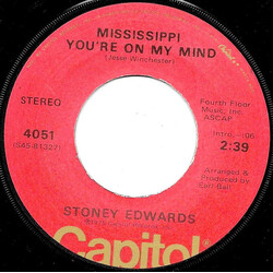 Stoney Edwards Mississippi Your're On My Mind / A Two Dollar Toy USED VINYL 7INCH 45 RPM SINGLE