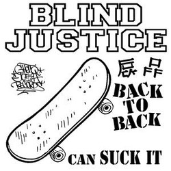 Blind Justice (8) Back To Back Can Suck It Vinyl 7" USED