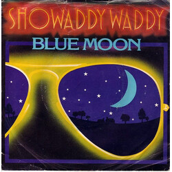 Showaddywaddy Blue Moon VINYL 7" USED