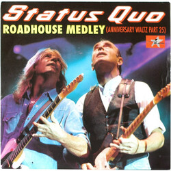 Status Quo Roadhouse Medley (Anniversary Waltz Part 25) USED VINYL 7INCH 45 RPM SINGLE