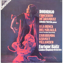Joaquín Rodrigo / Enrique Batiz / Alfonso Moreno / The London Symphony Orchestra Concierto De Aranjuez / A La Busca Del Más Allá / Zarabanda Lejana Y 