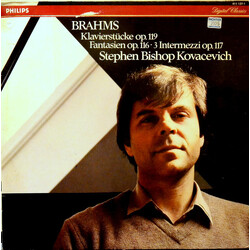 Johannes Brahms / Stephen Bishop-Kovacevich Klavierstücke Op. 119 / Fantasien op. 116 / 3 Intermezzi Op. 117 Vinyl LP USED