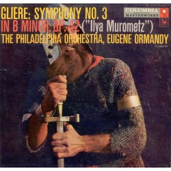 Reinhold Glière Gliere: Symphony No. 3 In B Minor, Op. 42 ("Ilya Murometz"} Vinyl LP USED