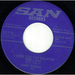 Gene Thomas I Took You For Granted Too Long / Blame It On The Moon USED VINYL 7INCH 45 RPM SINGLE
