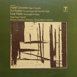 Harald Genzmer / Flor Peeters / Frank Martin (3) Organ Concerto / Toccata, Fugue And Hymn For Organ / Passacaglia For Organ Vinyl LP USED