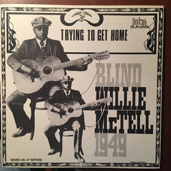 Blind Willie McTell Blind Willie McTell 1949, Trying To Get Home Vinyl LP USED