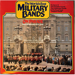 The Band Of The Grenadier Guards / Coldstream Guards / The Royal Scots Dragoon Guards / John Philip Sousa The World's Best Military Bands on Parade Vi