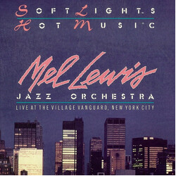 The Mel Lewis Jazz Orchestra Soft Lights And Hot Music Vinyl LP USED