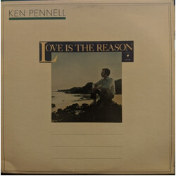 Ken Pennell Love Is The Reason Vinyl LP USED