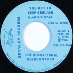 The Sensational Golden Stars You Got To Keep Smiling USED VINYL 7INCH 45 RPM