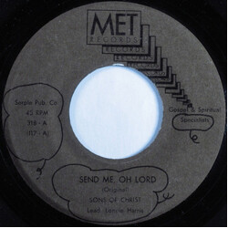 The Sons Of Christ Send Me, Oh Lord / Childs Prayer USED VINYL 7INCH 45 RPM