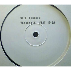 Vengeance / E-LA Self Control VINYL 12" USED
