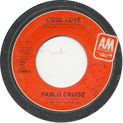 Pablo Cruise Cool Love USED VINYL 7INCH 45 RPM SINGLE STYRENE STEREO