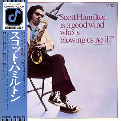 Scott Hamilton Scott Hamilton Is A Good Wind Who Is Blowing Us No Ill Vinyl LP USED
