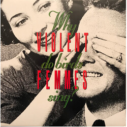 Violent Femmes Why Do Birds Sing? Vinyl LP USED