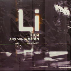 Lithium / Sonya Madan Ride A Rocket USED VINYL 12INCH 45 RPM