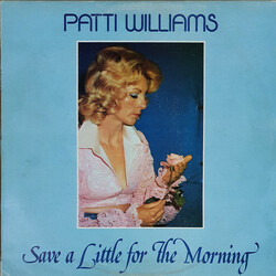 Patti Williams (2) Save A Little For The Morning Vinyl LP USED