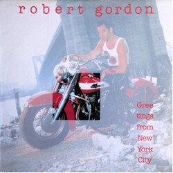 Robert Gordon (2) Greetings From New York City Vinyl LP USED