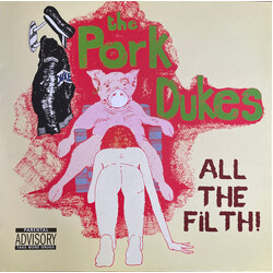 The Pork Dukes All The Filth! Vinyl LP USED