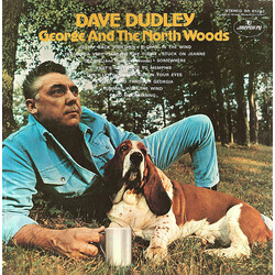 Dave Dudley George And The North Woods Vinyl LP USED