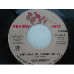 Con Hunley Breaking Up Is Hard To Do USED VINYL 7INCH