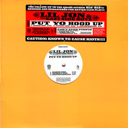 Lil' Jon & The East Side Boyz Put Ya Hood Up / Can't Stop Pimpin USED VINYL 12INCH 33 S RPM SINGLE PROMO